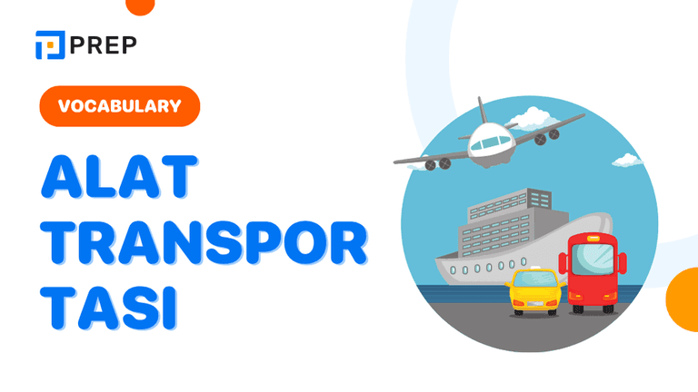 Nama-Nama Alat Transportasi dalam Bahasa Inggris Lengkap