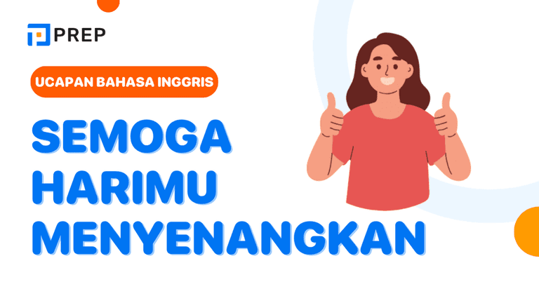 Ungkapan “semoga harimu menyenangkan” yang lebih natural dalam bahasa Inggris