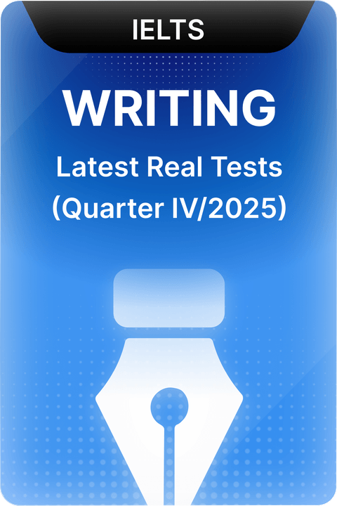 IELTS Writing - Lastest Real Tests (Quarter IV/2025)